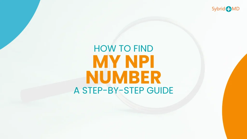 How to Find My NPI Number A Step-by-Step Guide