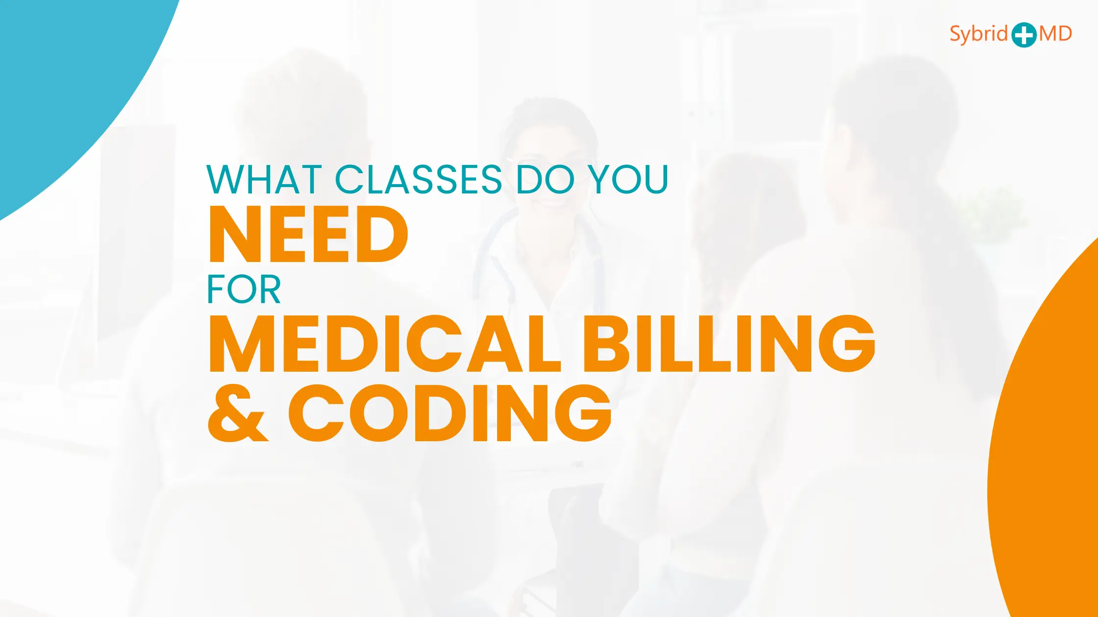 What Classes Do You Need for Medical Billing And Coding