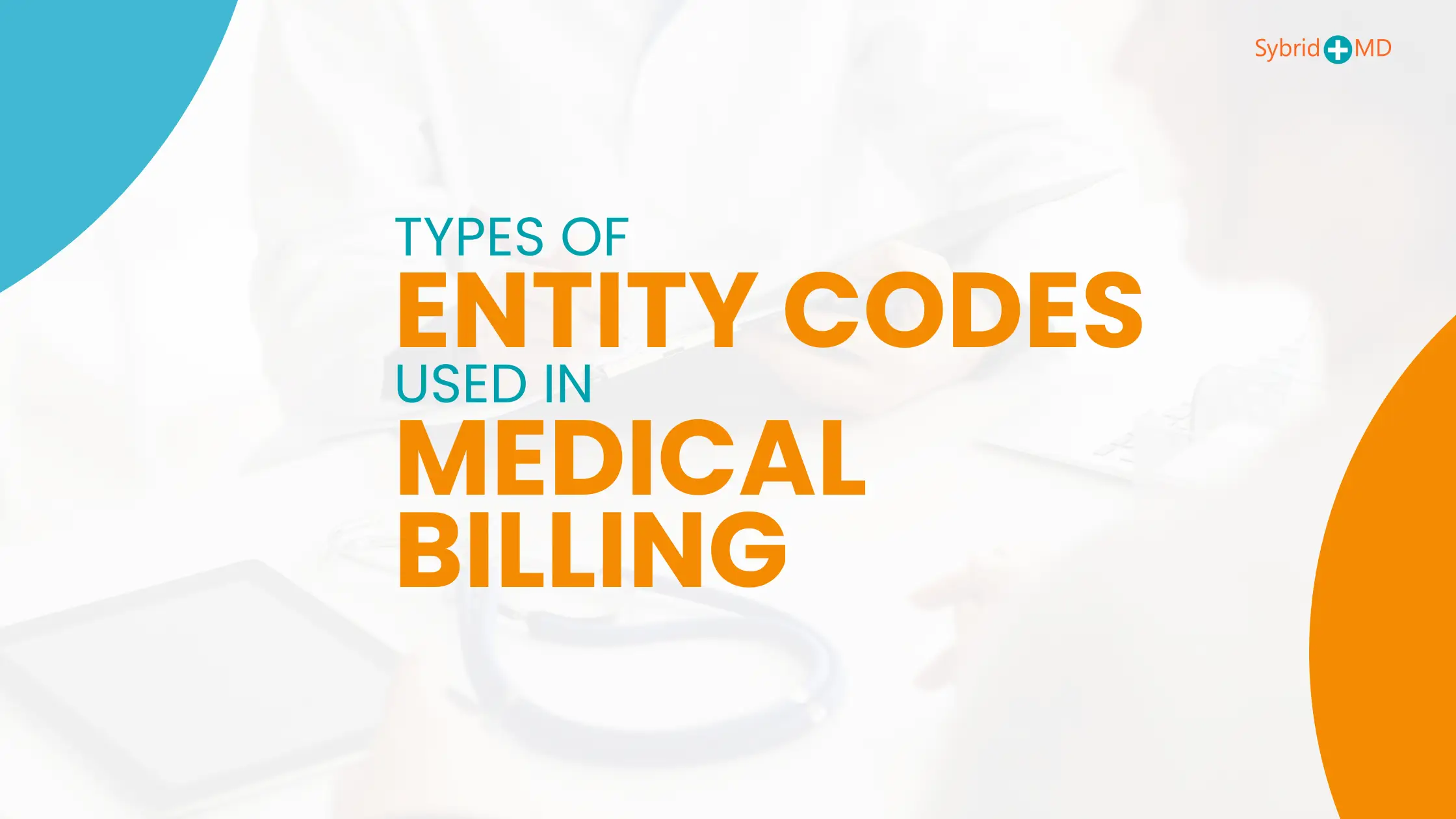Types of Entity Codes Used in Medical Billing